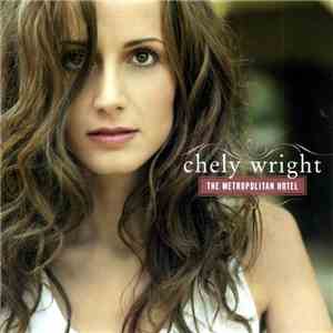 Chely Wright - The Metropolitan Hotel album flac