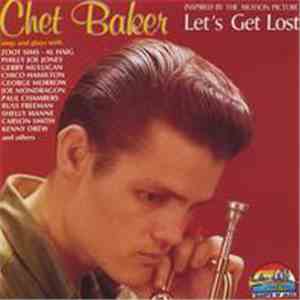 Chet Baker - Inspired By The Motion Picture "Let's Get Lost" album flac