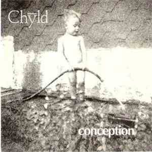 Chyld - Conception album flac