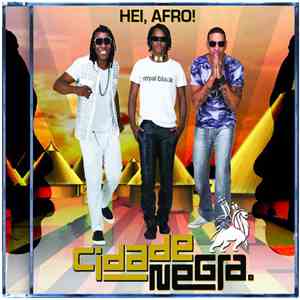 Cidade Negra - Hei, Afro! album flac