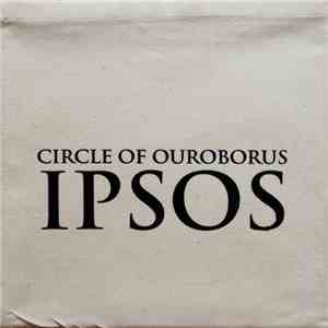 Circle Of Ouroborus - IPSOS album flac