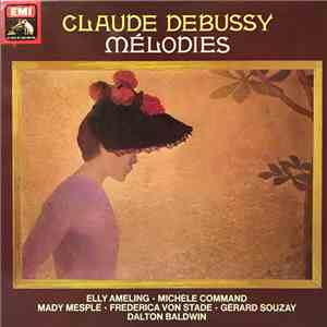 Claude Debussy - Elly Ameling • Michèle Command • Mady Mesplé • Frederica von Stade • Gérard Souzay • Dalton Baldwin - Mélodies album flac