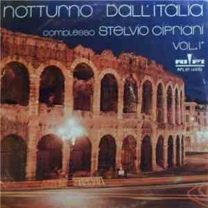 Complesso Stelvio Cipriani - Notturno Dall'Italia Vol. I album flac