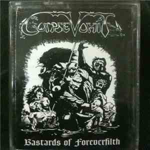 Corpsevomit - Bastards Of Foreverfilth album flac