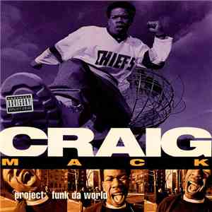 Craig Mack - Project: Funk Da World album flac