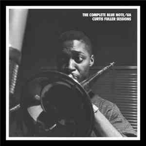 Curtis Fuller - The Complete Blue Note/UA Curtis Fuller Sessions album flac