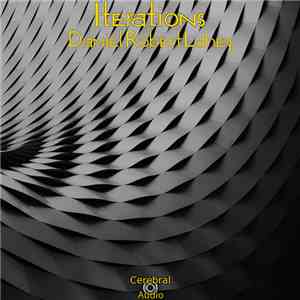 Daniel Robert Lahey - Iterations album flac