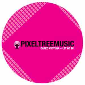 Darko Kustura - Let Go EP album flac