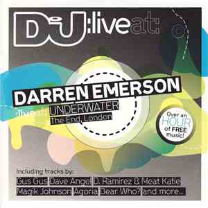 Darren Emerson - Live At: Underwater, The End, London album flac