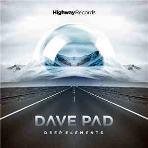 Dave Pad - Deep Elements album flac