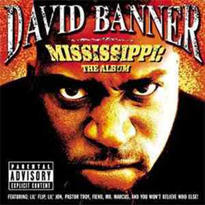 David Banner - Mississippi: The Album album flac