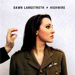 Dawn Langstroth - Highwire album flac