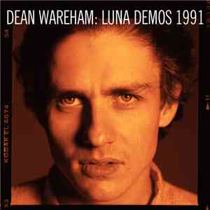 Dean Wareham - Luna Demos 1991 album flac