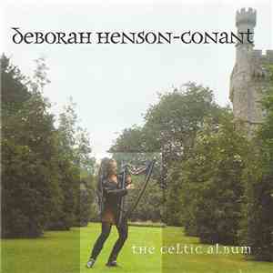 Deborah Henson-Conant - The Celtic Album album flac
