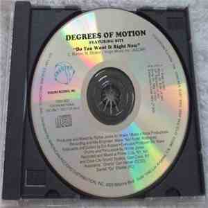 Degrees Of Motion - Do You Want It Right Now album flac