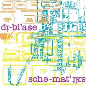 Dibia$e - Sche-mat'iks album flac