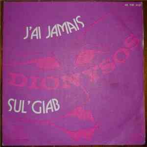 Dionysos  - J'ai Jamais / Sul'Giab album flac