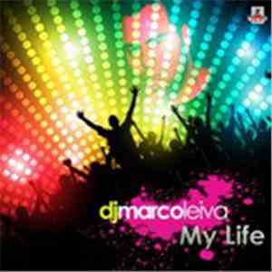 DJ Marco Leiva - My Life album flac