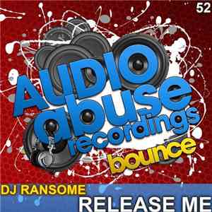 DJ Ransome - Release Me album flac