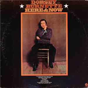 Dorsey Burnette - Here & Now album flac