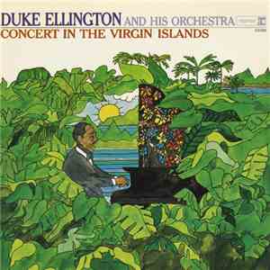 Duke Ellington And His Orchestra - Concert In The Virgin Islands album flac