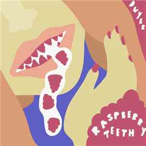 Dwyer - Raspberry Teeth album flac