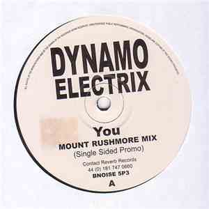 Dynamo Electrix - You (Mount Rushmore Mix) album flac