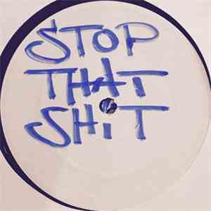 ED209 - Stop That Shit album flac