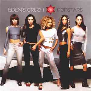 Eden's Crush - Popstars album flac