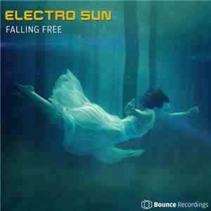 Electro Sun - Falling Free album flac