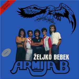 Željko Bebek - Armija B album flac