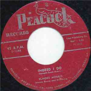 Elmore Morris - Indeed I Do album flac