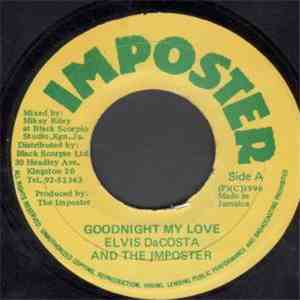 Elvis DaCosta And The Imposter - Goodnight My Love album flac