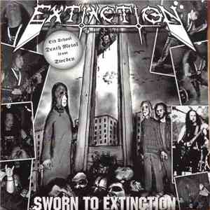 Extinction - Sworn To Extinction album flac