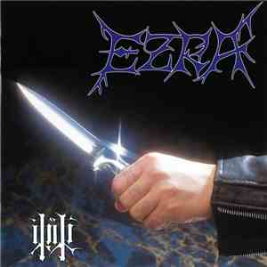 Ezra  - 棘 -Toge album flac