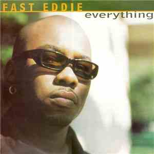 Fast Eddie - Everything album flac