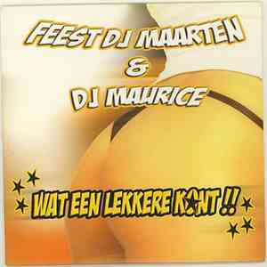 Feest DJ Maarten - Wat Een Lekkere Kont album flac