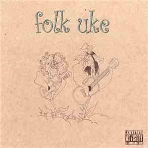 Folk Uke - Folk Uke album flac