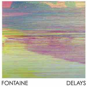 Fontaine  - Delays album flac