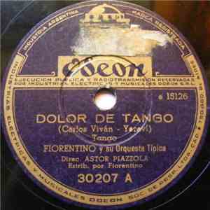 Francisco Fiorentino Y Su Orquesta Típica - Dolor De Tango / Oro Falso album flac