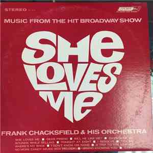 Frank Chacksfield & His Orchestra - She Loves Me album flac