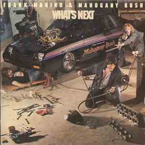 Frank Marino & Mahogany Rush - What's Next album flac