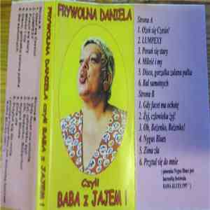 Frywolna Daniela - Frywolna Daniela Czyli Baba Z Jajem! album flac