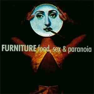 Furniture - Food, Sex & Paranoia album flac