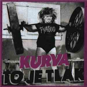 Fyasco - Kurva To Je Tlak / Nech Žije Smrť! album flac