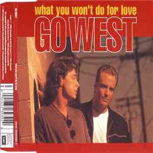Go West - What You Won't Do For Love album flac