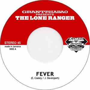 Grant Phabao Presents The Lone Ranger - Fever album flac