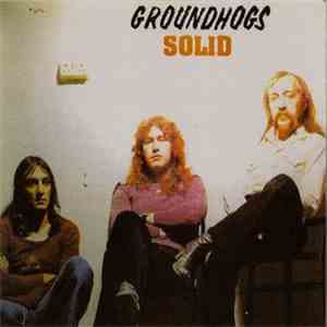 Groundhogs - Solid album flac