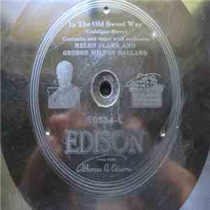Helen Clark And George Wilton Ballard - I'm Forever Blowing Bubbles / In The Old Sweet Way album flac