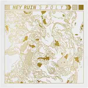 Hey Ruin - Poly album flac